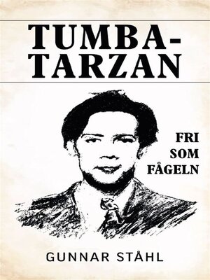 cover image of Tumba-Tarzan fri som fågeln